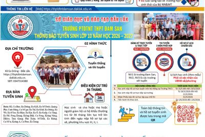 Thông báo về việc tuyển sinh vào lớp 10 trường PTDTNT THPT Đam San năm học 2026-2027
